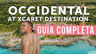  Occidental At XCARET Destination 2024  ¡El hotel + BARATO XCARET!  Tips & Guía COMPLETA