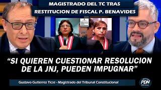MAGISTRADO DEL TC HABLA TRAS NEGACION DE FISCALIA DE NO ACATAR RESOLUCION DE JNJ PATRICIA BENAVIDES