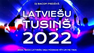 Latviešu Tusiņš 2022 (Mixed by Dj Bacon)