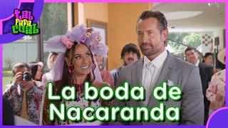 Tal para cual Capítulo 1: La boda de Nacaranda | Distrito Comedia