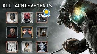 Dishonored DEFINITIVE Achievement Guide