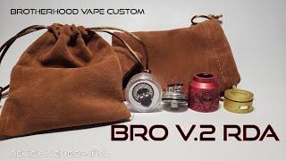 Bro V.2 deck and caps, by Brotherhood Vape Custom, from Russia