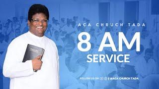 SUNDAY FIRST SERVICE  || ACA TADA || PAS MOSES|| 25 MAY 2025