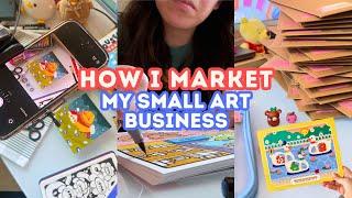 How I Market My Small Art Business Using Social Media ️ Marketing For Artists Small Biz Owner