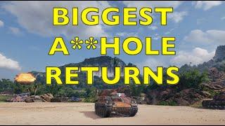 The Return of The Biggest A**Hole!