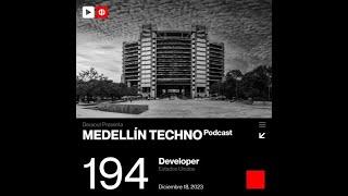 Developer @ Medellin Techno Podcast Episodio #194