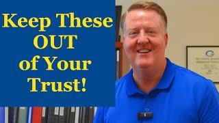 What Assets Should Stay Out of Your Trust? - Weekly Video (HG)