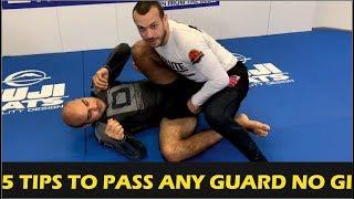 5 Tips To Pass Any Guard No Gi by Lachlan Giles