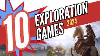 10 Amazing Exploration Games That Will Transport You To New Worlds in 2024 And Beyond!