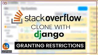 Adding User Restrictions in Django | Stackoverflow Clone with django part 14| Django Tutorial