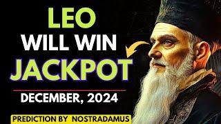 Nostradamus Prediction: Leo Will Hit the Jackpot and Become Wealthy in December 2024!