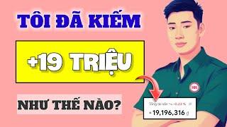 App Kiếm Tiền Online Trên Điện Thoại, Chỉ Sau 1 Tháng Kiếm 19 Triệu Rút Về ATM Uy Tín Cực Ngon