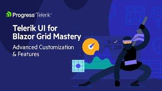 Telerik UI for Blazor Grid Mastery: Advanced Customization & Features | Chapter 5