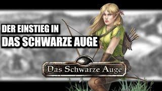 Das Schwarze Auge - Wie fange ich an? Der Einstieg ins Pen and Paper DSA