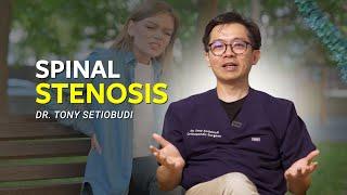  KENALI SARAF TERJEPIT - SPINAL STENOSIS  | DR TONY SETIOBUDI