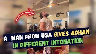 A MAN FROM HAWAII USA GIVES ADHAN IN A DIFFERENT INTONATION & GETS VIRAL !