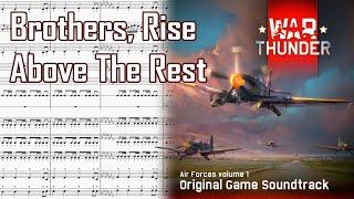 Brothers, Rise Above The Rest | Orchestral Transcription | War Thunder OST