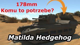 Najbardziej bezużyteczna wyrzutnia w grze | Matilda Hedgehog | War Thunder Gameplay