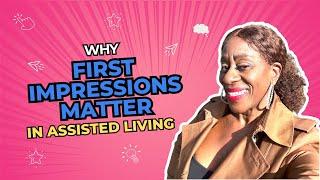  First Impressions Matter—Especially in Assisted Living Real Estate 