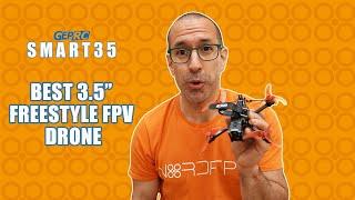 Best 3.5" Freestyle Drone under 250gr of 2021 - GEPRC Smart 35 HD Review