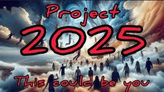 2025 will see a project to reduce many from the earth. The Bible tells why!