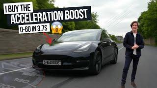 I Buy the Tesla Model 3 Acceleration Boost - 0-60 in 3.7s!