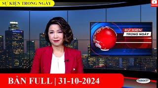 Sự Kiện | 31/10/2024 | FULL