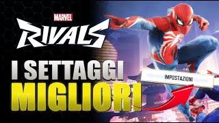 Le MIGLIORI IMPOSTAZIONI Per Migliorare su MARVEL RIVALS!