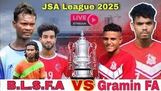 B.L.S.F.A  Gramin Football Academy || JSA League Match Live || JRD TATA Sports Complex