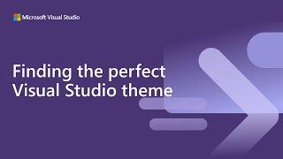 The perfect theme for your Visual Studio