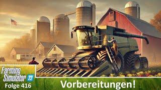 LS22 Wild West #416; Vorbereitungen auf den Oktober! - LS22 16x Karte #xxl  #Lets Play Deutsch