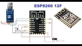 ESP8266 12F How to connect & Firmware NodeMCU by USB TTL