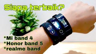 Mi band 4 vs Honor band 5 vs realme band - SIAPA TERBAIK?