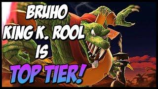 BRUHO KING K. ROOL IS TOP TIER!