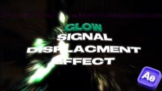 How To Create SIGNAL DISPLACEMENT EFFECT in After Effect 2024!