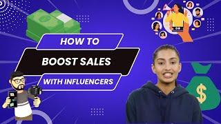 How To Use Influencers To Get Sales