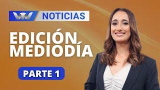 VTV Noticias | Edición Mediodía 12/07: parte 1