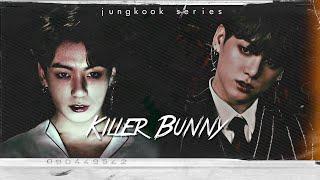 [BTS Jungkook Series] ‘Killer Bunny’ 𝗧𝗲𝗮𝘀𝗲𝗿