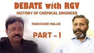 RGV Reveals Unknown facts about Chemical Engineer Paruchuri Mallik|| RGV || Paruchuri Mallik