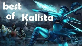 Kalista Best plays Montage - Kalista moments