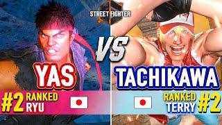 SF6  YAS (#2 Ranked Ryu) vs TACHIKAWA (#2 Ranked Terry)  Street Fighter 6 High Level Gameplay