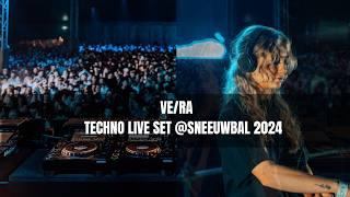 VE/RA TECHNO LIVE SET @SNEEUWBAL 2024