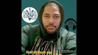 War Santa- Gyal ah Rush me