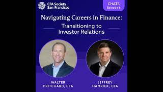 CHATS: Navigating Careers in Finance: Transitioning to Investor Relations