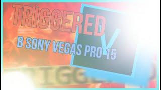 Как Сделать TRIGGERED в Sony Vegas Pro 15 l Туториал