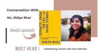 Celebrating Women Series- Book Launch || Conversation With Author - Ms. Shilpa Bhat