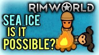 RimWorld Alpha 16 | Sea Ice Biome - Is it Possible?