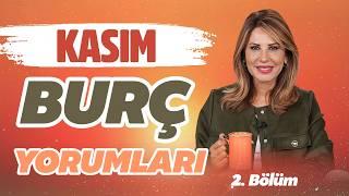 Kasım Aylık Burç Yorumları | Terazi, Akrep, Yay, Oğlak, Kova, Balık | Hande Kazanova