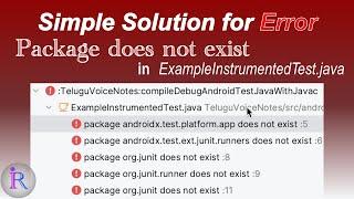 How to fix the build errors in ExampleInstrumentedTest.java and ExampleUnitTest.java classes.