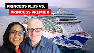 Princess Cruise Line Princess Plus Vs Princess Premier